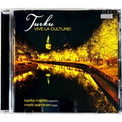 Matti Salminen, Karita Mattila 2011 ODE 694-2 Turku vive la culture! CD Begagnat