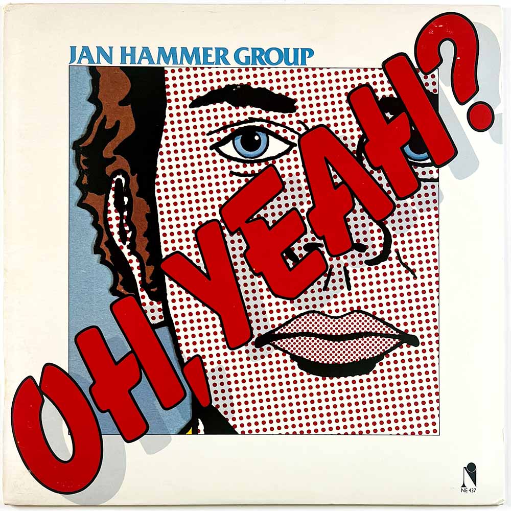 Jan Hammer Group LP Oh, Yeah?  kansi VG+ levy EX Käytetty LP