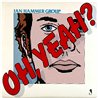 Jan Hammer Group LP Oh, Yeah?  kansi VG+ levy EX Käytetty LP