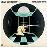 Ponty Jean-Luc 1980 SD 16020 Civilized Evil Begagnat LP