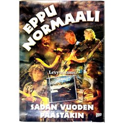 Eppu Normaali, Sadan vuoden päästäkin Käytetty juliste Promojuliste 59,5cm x 83cm Käytetty juliste