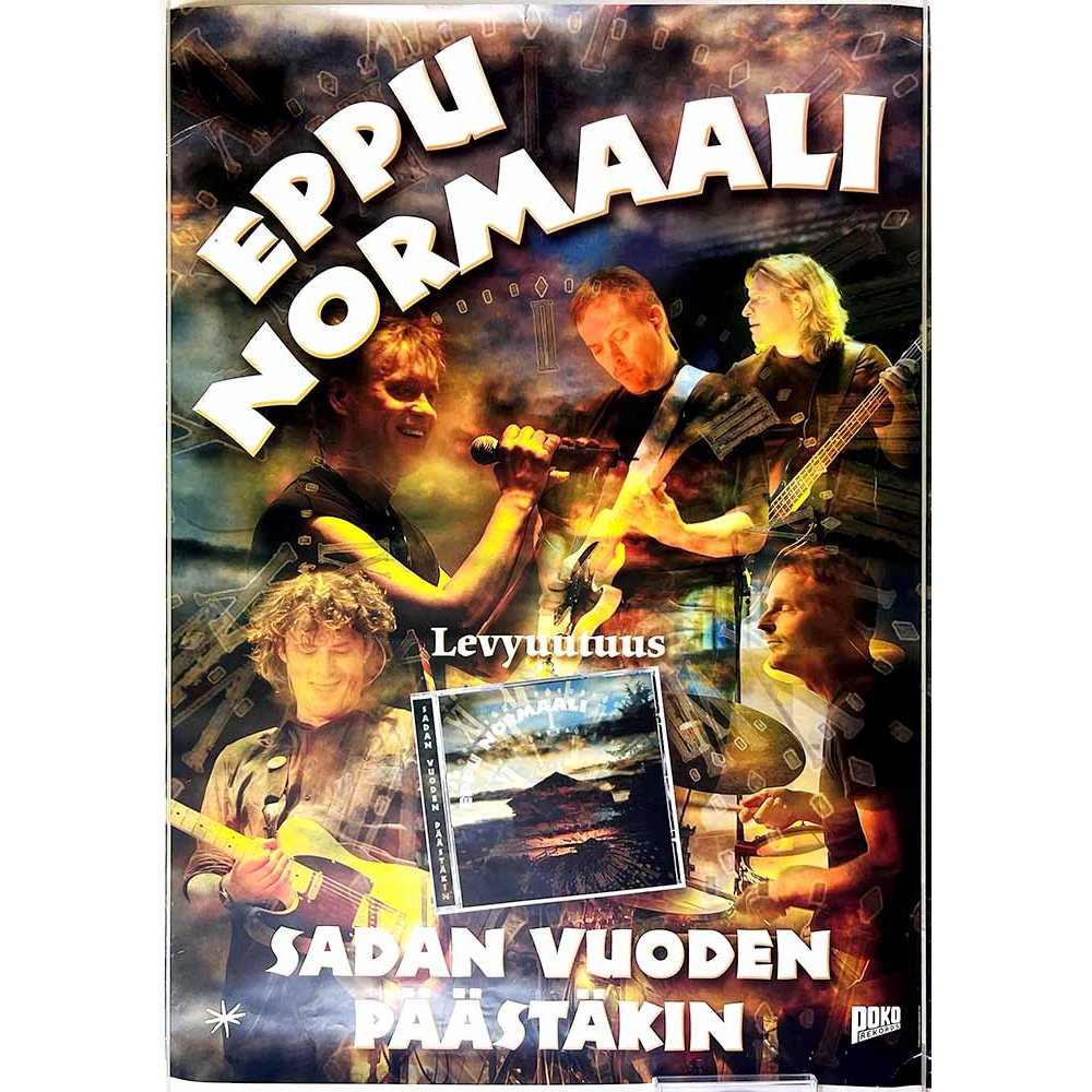 Eppu Normaali, Sadan vuoden päästäkin Käytetty juliste Promojuliste 59,5cm x 83cm Käytetty juliste