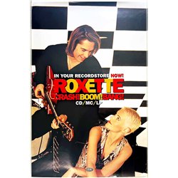 Roxette, Crash! Boom! Bang! Käytetty juliste In your recordstores now! 59cm x 90cm Käytetty juliste