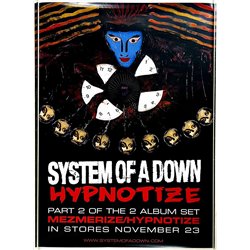 System Of Down, Hypnotize Käytetty juliste promo poster 50cm x 71cm Käytetty juliste