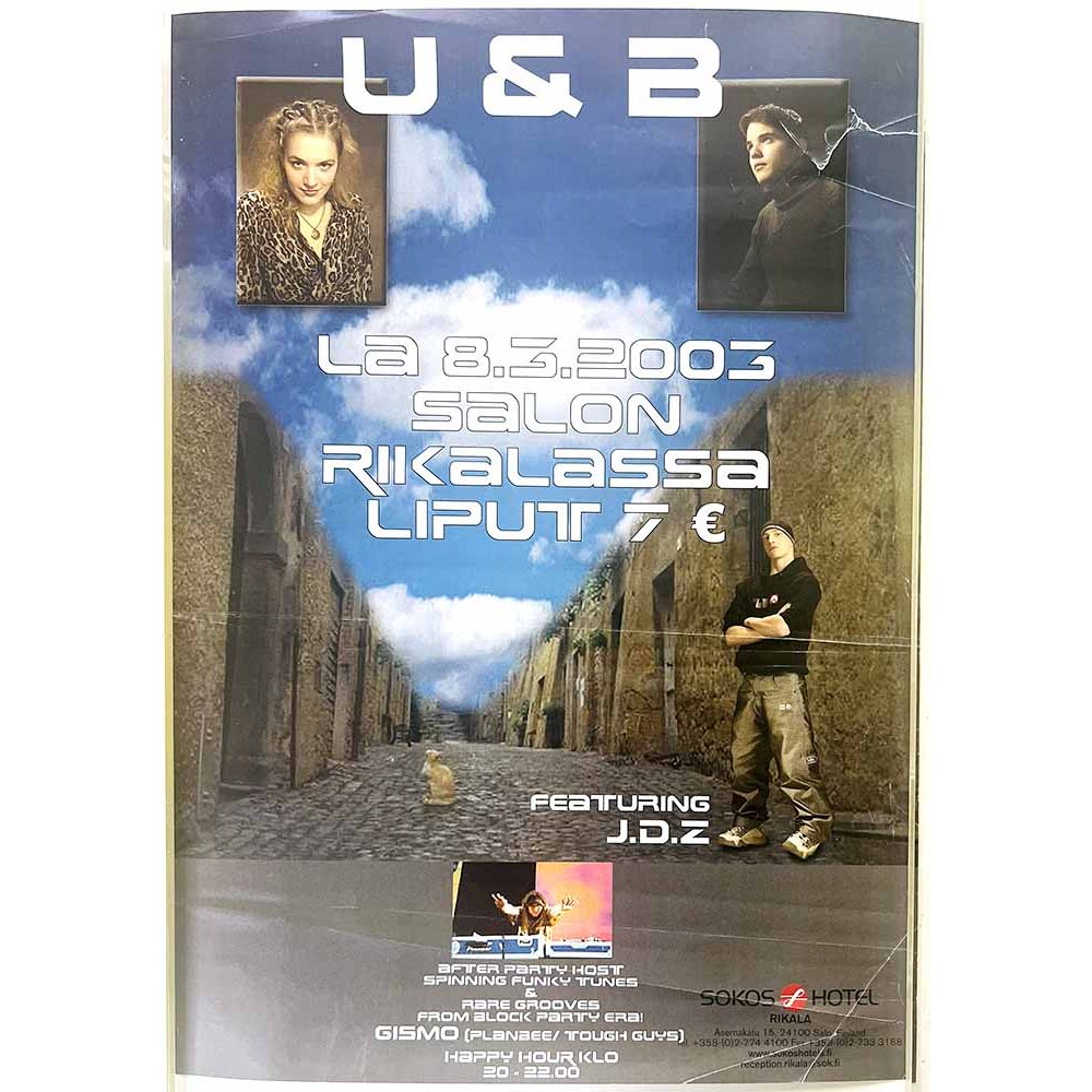 U & B featuring J.D.Z Käytetty juliste tapahtumajuliste 29cm x 41cm Käytetty juliste