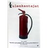 Tulenkantajat, Hyvää syntymäpäivää rouva presidentti Käytetty juliste promo poster 32cm x  45cm Käytetty juliste