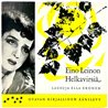Eronen Ella LP Eino Leinon Helkavirsiä  kansi EX levy EX Käytetty LP