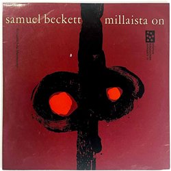 Beckett Samuel, Juha Mannerkorpi lukee LP Millaista on  kansi EX- levy EX Käytetty LP