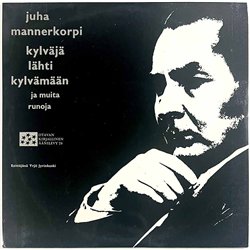 Mannerkorpi Juha, Yrjö Jyrinkoski LP Kylväjä lähti kylvämään ja muita runoja  kansi EX- levy EX Käytetty LP
