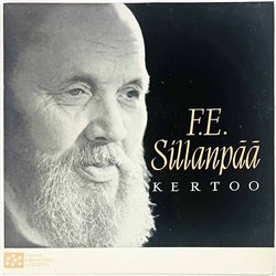 F.E. Sillanpää LP F.E. Sillanpää Kertoo  kansi EX levy EX Käytetty LP