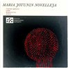 Ahonen Ritva LP Maria Jotunin Novelleja  kansi EX- levy EX Käytetty LP