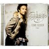Tarkan CD Come Closer  kansi EX levy EX Käytetty CD