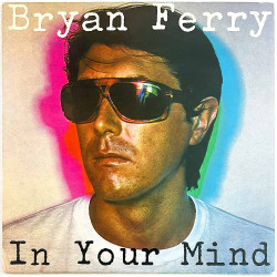Ferry Bryan 1977 2310 502 In your mind Begagnat LP