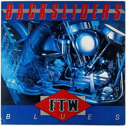 Backsliders LP FTW Blues  kansi VG levy EX Käytetty LP