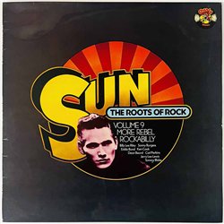 Billy Lee Riley, Ken Cook, Sonny Burgess LP Sun volume 9 more rebel rockabilly  kansi EX levy EX Käytetty LP