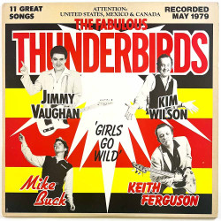 Fabulous Thunderbirds 1979 PV 41250 Girls go wild Begagnat LP