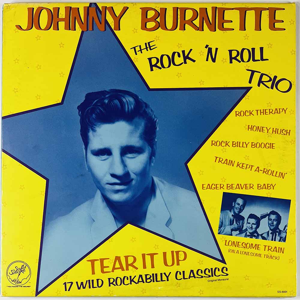 Burnette Johnny, The Rock ‘n’ Roll Trio LP Tear it up   kansi VG levy EX- Käytetty LP