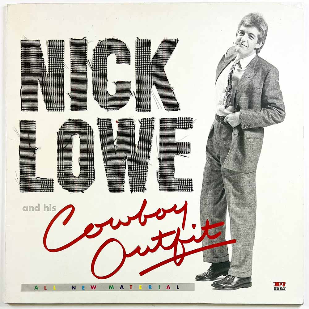 Nick Lowe And His Cowboy Outfit LP Nick Lowe And His Cowboy Outfit  kansi VG+ levy VG+ Käytetty LP