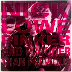 Lowe Nick 1988 FIEND 99 Pinker and prouder than previous Begagnat LP
