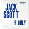 Scott Jack LP If Only  kansi VG levy EX- Käytetty LP