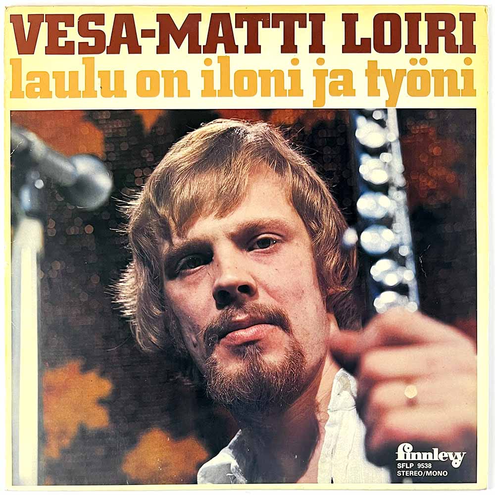 Loiri Vesa-Matti LP Laulu on iloni ja työni  kansi VG levy VG+ Käytetty LP