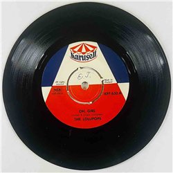 Lollipops Käytetty 7” ei kuvakantta Oh, Girl / Are You Lonesome Just Like Me  kansi Ei kuvakantta levy VG+ vinyylisingle