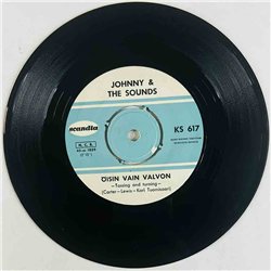 Johnny & The Sounds Käytetty 7” ei kuvakantta Öisin vain valvon / Itke siis, siitä viis  kansi Ei kuvakantta levy EX- vinyylisin