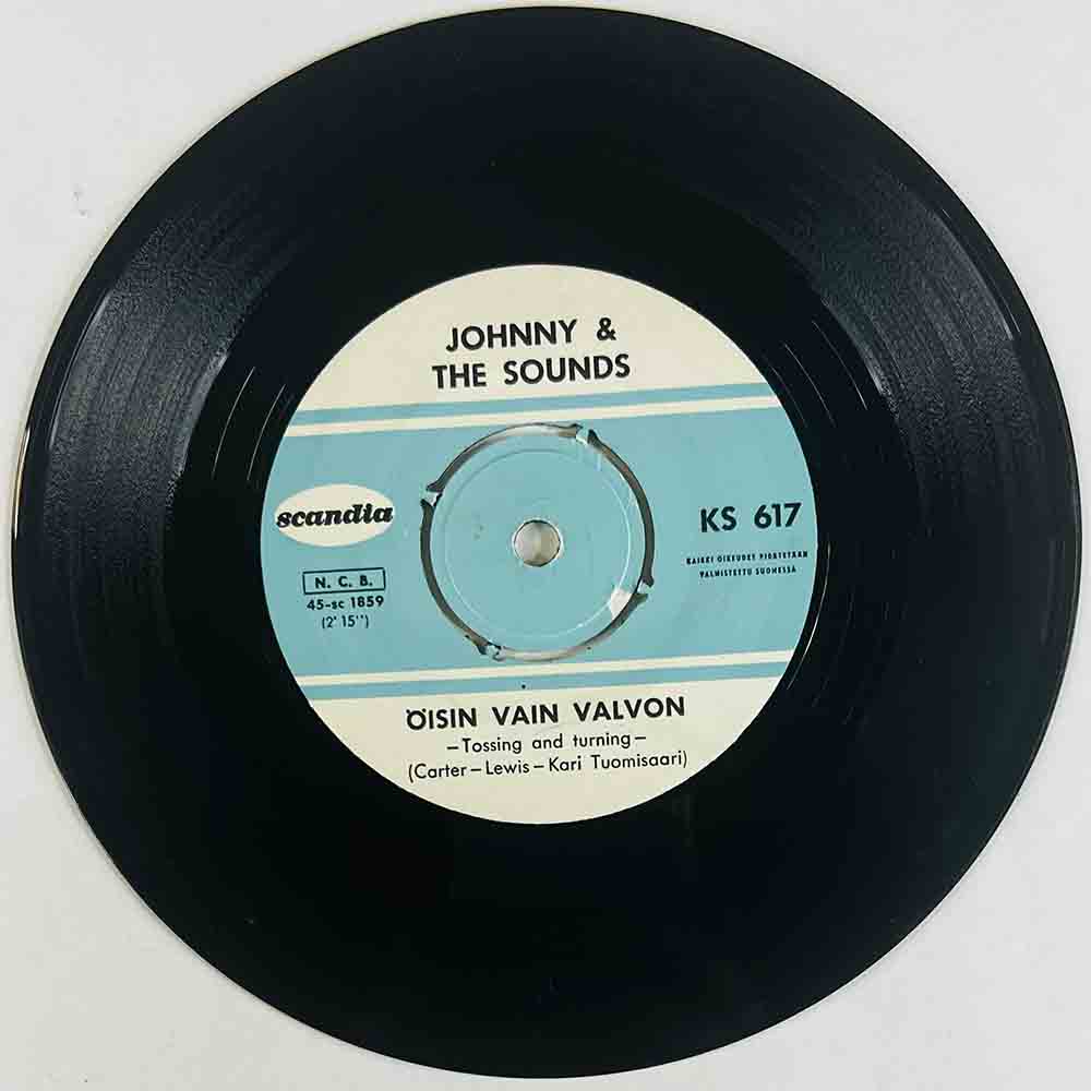 Johnny & The Sounds Käytetty 7” ei kuvakantta Öisin vain valvon / Itke siis, siitä viis  kansi Ei kuvakantta levy EX- vinyylisin