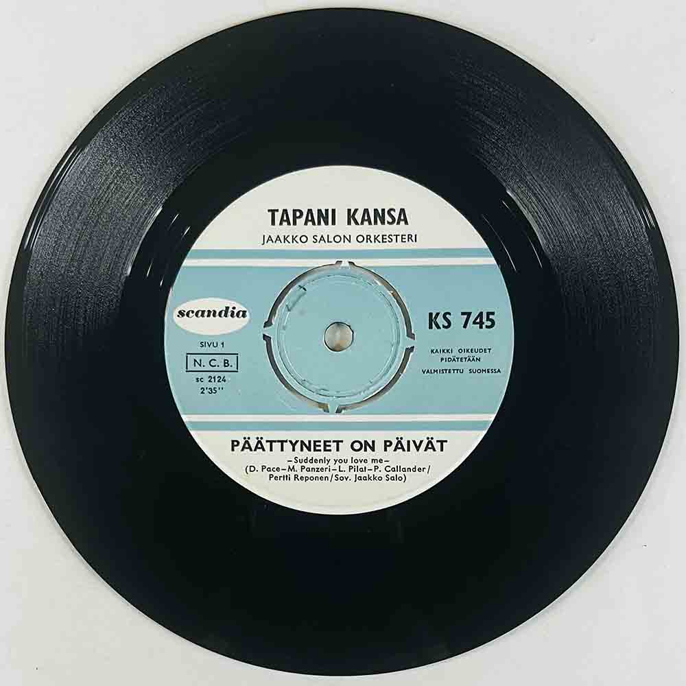 Kansa Tapani Käytetty 7” ei kuvakantta Päättyneet on päivät / Delilah  kansi Ei kuvakantta levy VG vinyylisingle