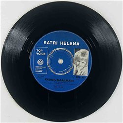 Katri Helena Käytetty 7” ei kuvakantta Kaunis maailmain / Mä päivänsäteen näin kerran Pienen  kansi Ei kuvakantta levy VG+ vinyy