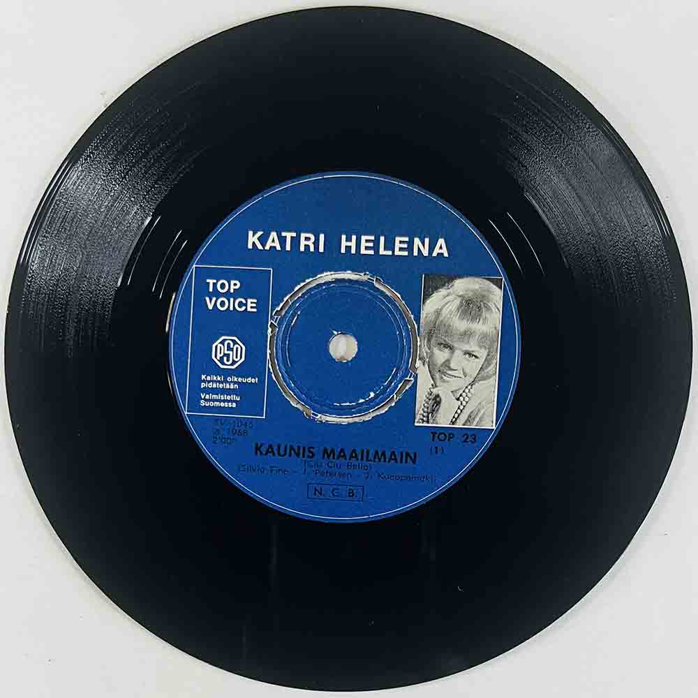 Katri Helena Käytetty 7” ei kuvakantta Kaunis maailmain / Mä päivänsäteen näin kerran Pienen  kansi Ei kuvakantta levy VG+ vinyy