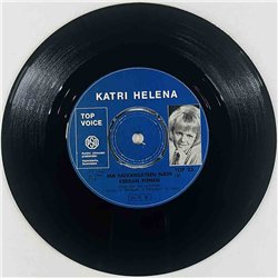 Katri Helena Käytetty 7” ei kuvakantta Kaunis maailmain / Mä päivänsäteen näin kerran Pienen  kansi Ei kuvakantta levy VG+ vinyy