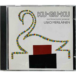 Meriläinen Usko 1990 JaseCD 0014 KU-GU-KU: Electroacoustic Works CD Begagnat