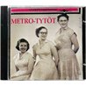 Metro-Tytöt 1992 440192 Unohtumattomat Metro-Tytöt CD Begagnat
