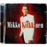 Kilkkinen Mikko 2003 MEDIACD 190 Mikko Kilkkinen CD Begagnat
