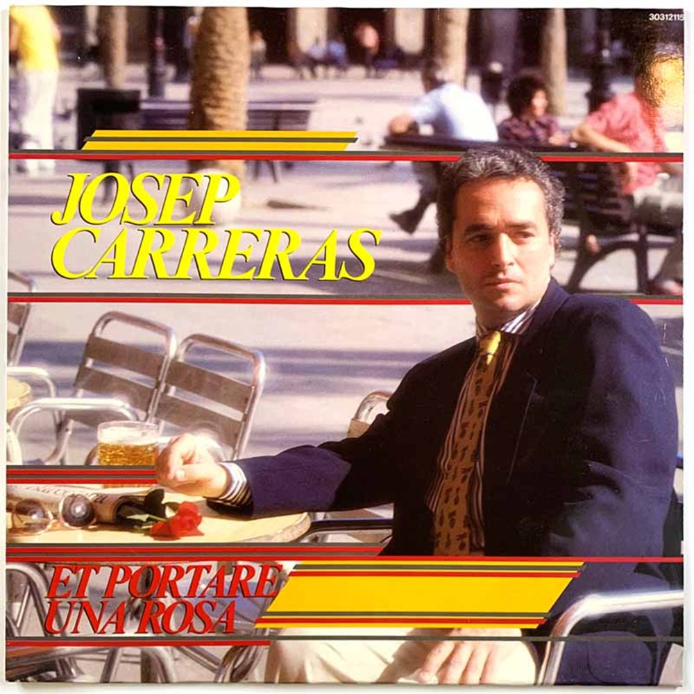 Carreras Josep 1987 30.312115 Et portare una rosa Used LP