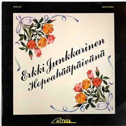 Junkkarinen Erkki 1977 HITLP 1012 Hopeahääpäivänä Used LP