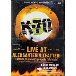 DVD - K-70 DVD Live at Aleksanterin teatteri  kansi EX levy EX Käytetty DVD