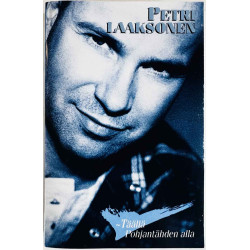 Laaksonen Petri 1994 4509-97106-4 Täällä Pohjantähden alla c musikkassett