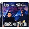Juice Leskinen & Mikko Alatalo 2005 HOTCD-016MJ Klassikoiden ilta Used CD
