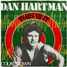 Hartman Dan single 7” This Is It  kansi VG levy EX käytetty vinyylisingle PS