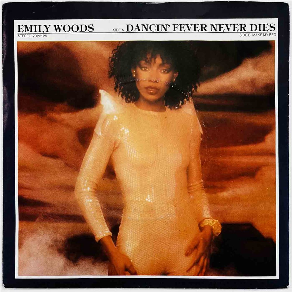 Emily Woods 1979 2023 129 Dancin' Fever Never Dies 7” single