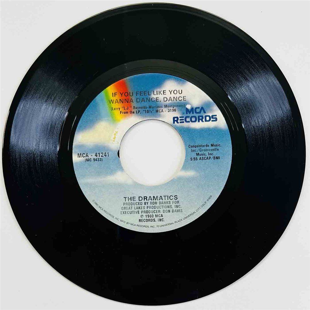 Dramatics 1980 MCA-41241 If You Feel Like You Wanna Dance, Dance 7” single