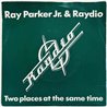 Ray Parker Jr. & Raydio 1980 AS 0494 Two Places At The Same Time 7” single