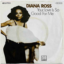 Diana Ross 1977 1C 006-60 479 Your Love Is So Good For Me 7” single