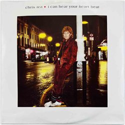 Rea Chris 1983 MAG 244 I Can Hear Your Heartbeat 7” single