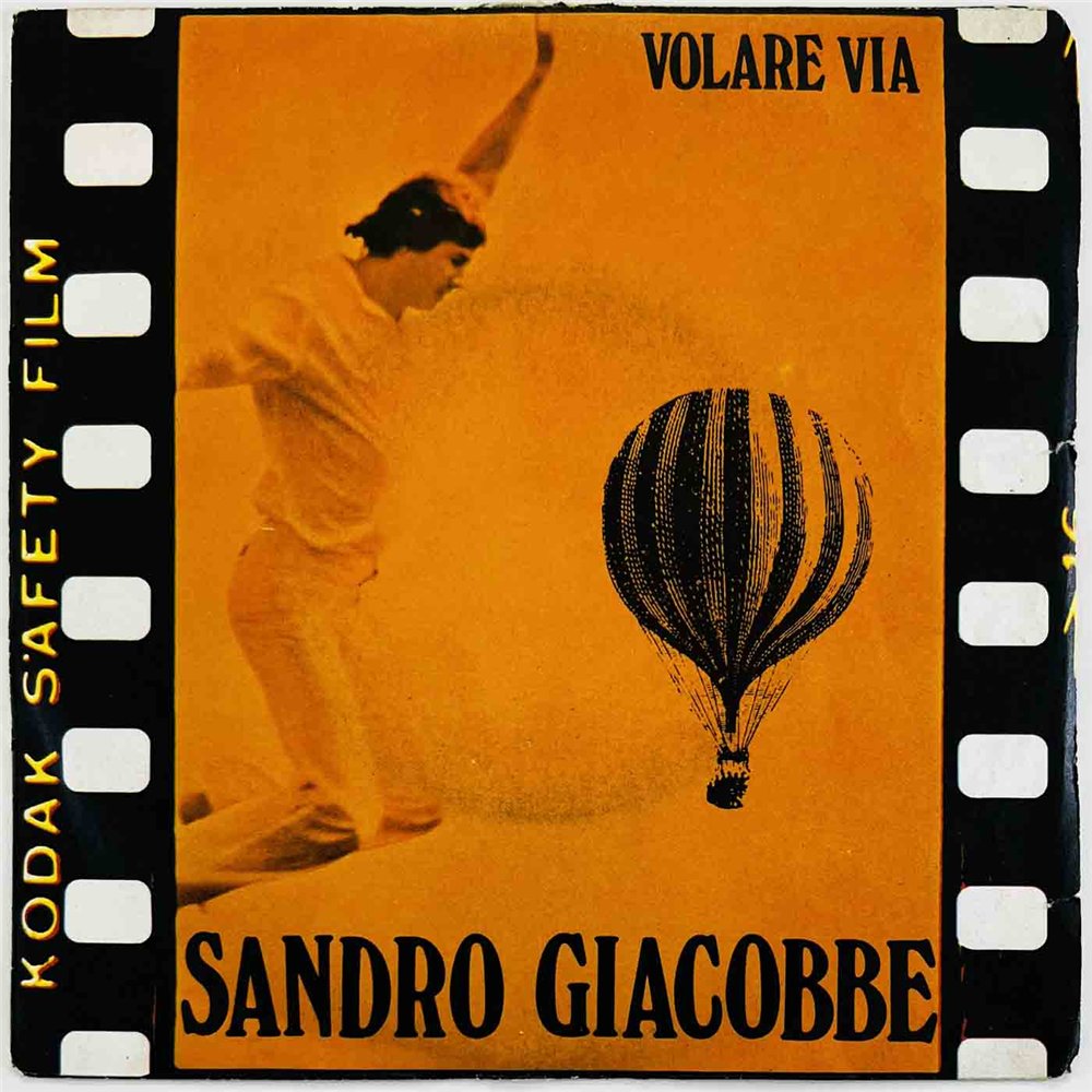 Sandro Giacobbe 1978 CGD 10097 Volare Via 7” single