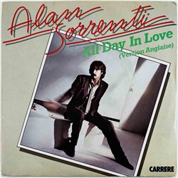 Alan Sorrenti 1979 45 T All Day In Love 7” single