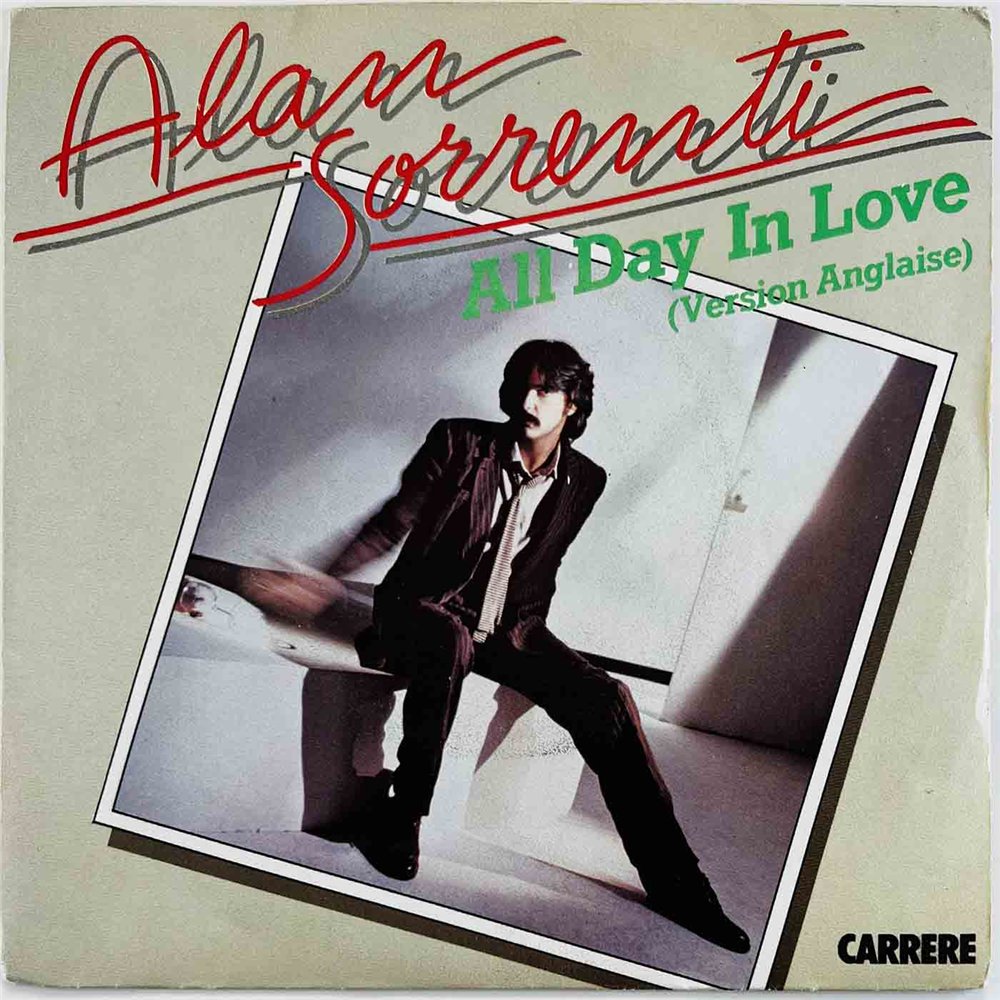 Alan Sorrenti 1979 45 T All Day In Love 7” single