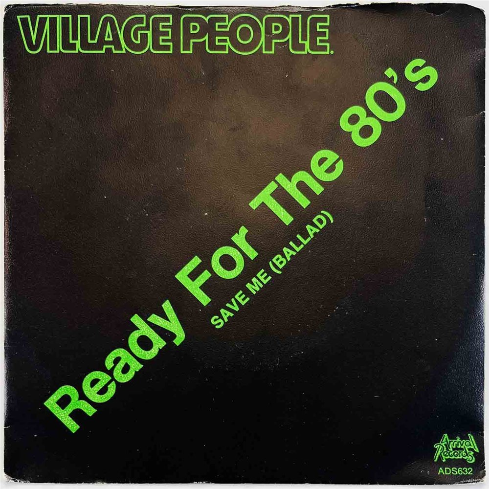 Village People 1979 ADS 632 Ready For The 80's 7” single
